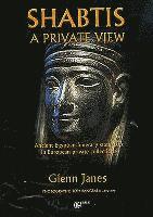 Shabtis: A Private View