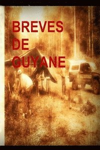 bokomslag Breves de Guyane