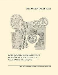 R. Gyselen - Des Indo-Grecs Aux Sassanides: Donnees Pour l'Histoire Et La Geographie Historique, Inbunden. Tillgänglighet: Lägg i varukorg