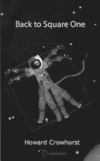 Howard Crowhurst - Back To Square One, Häftad