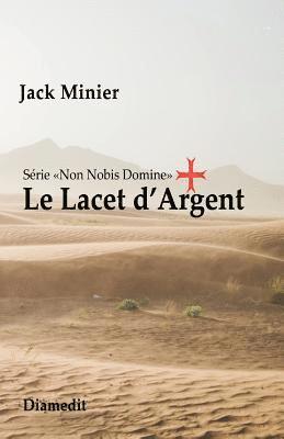 Le Lacet d'Argent 1