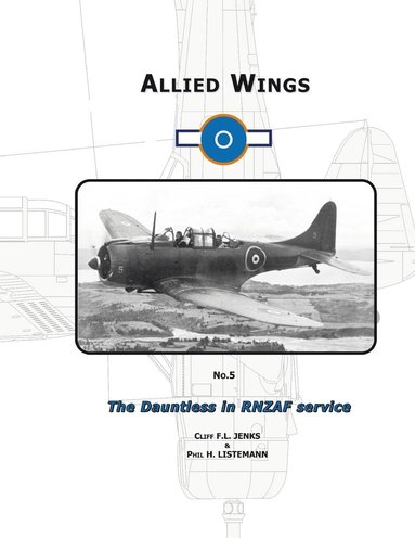 bokomslag The Dauntless in RNZAF Service