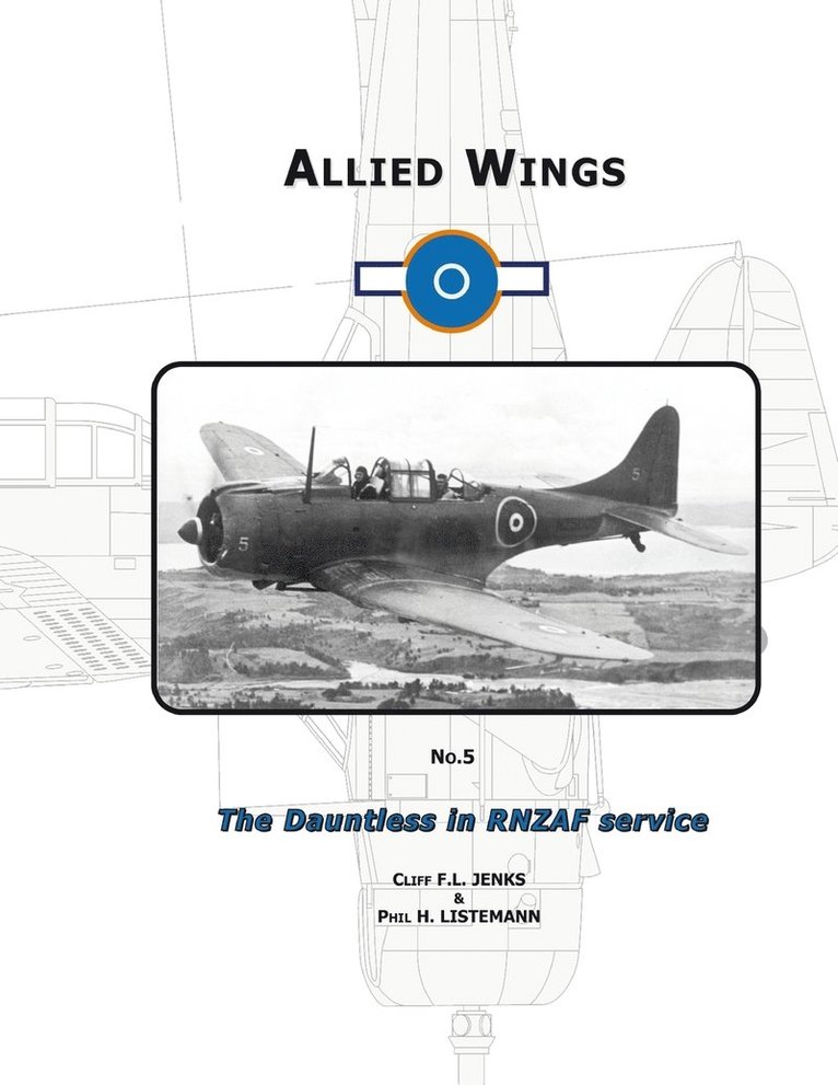 The Dauntless in RNZAF Service 1