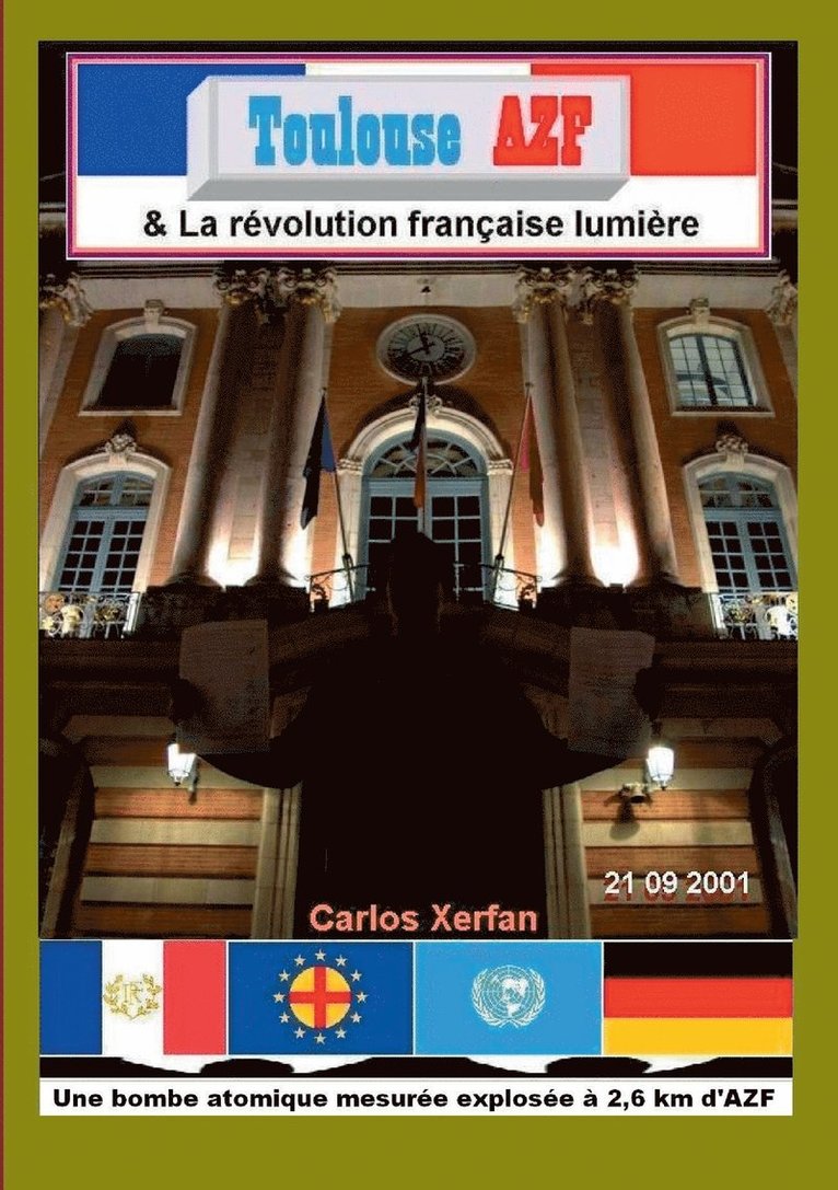 Toulouse AZF & La rvolution franaise lumire 1