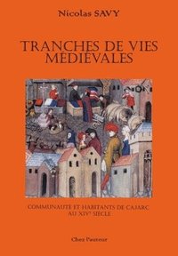 bokomslag Tranches de vies médiévales