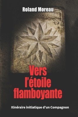 bokomslag Vers l'toile Flamboyante