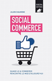 bokomslag Social commerce: Quand le e-commerce rencontre le Web d'aujourd'hui