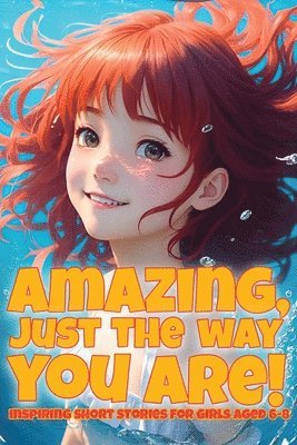 Emily Martin - Amazing, just the way you are!, Häftad
