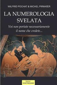 bokomslag La Numerologia svelata - Volume 1
