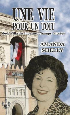 Amanda Esther Shelly - Vie Pour Un Toit, Inbunden