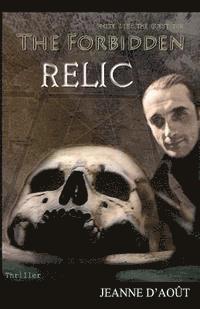 Jeanne D'Aout - White Lie: The Quest for the Forbidden Relic, Häftad