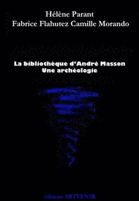 bokomslag bibliothèque d'André Masson