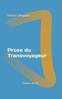 bokomslag Prose du Transvoyageur
