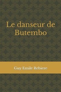 bokomslag Le danseur de Butembo