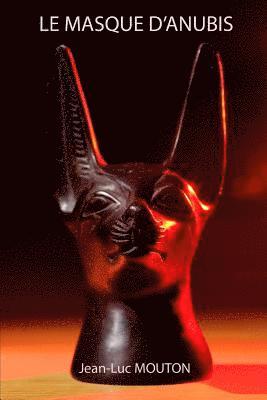 bokomslag Le Masque d'Anubis