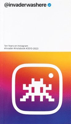 bokomslag Invader: @invaderwashere