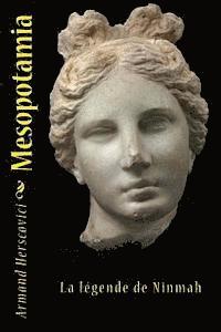 bokomslag Mesopotamia: La legende de Ninmah