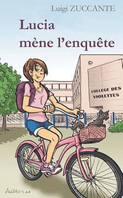 Lucia Mène l'Enquête