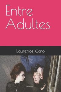 bokomslag Entre Adultes