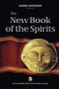 bokomslag The new book of the spirits