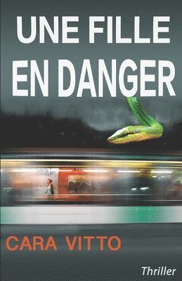 bokomslag Une fille en danger