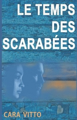 bokomslag Le temps des scarabes