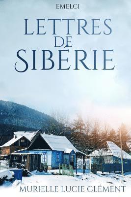 Murielle Lucie Clément - Lettres de Sibérie, Häftad