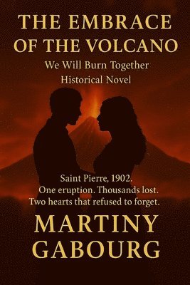 Embrace of the Volcano