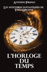 bokomslag L'horloge du temps