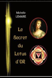 bokomslag Le Secret du Lotus d'or