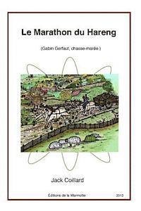 bokomslag Le Marathon du Hareng: Gabin Gerfaut, chasse-marée.