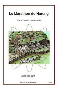 Le Marathon du Hareng: Gabin Gerfaut, chasse-marée.