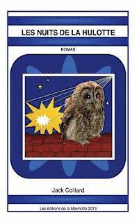 Jack Coillard - Les Nuits de la Hulotte, Häftad