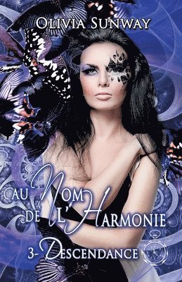Au Nom de l'Harmonie, tome 3