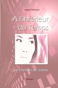 bokomslag A l'Intérieur du Temps