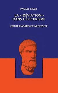 bokomslag La Déviation dans l'Épicurisme: entre hasard et nécessité