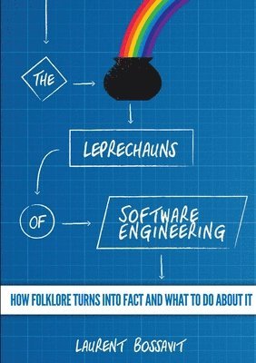 The Leprechauns of Software Engineering 1