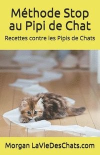 bokomslag Recettes contre les pipis de chats