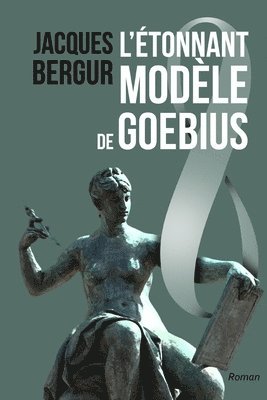 L'Etonnant Modele de Goebius 1