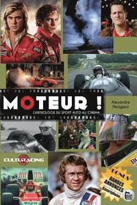 bokomslag Moteur !: L'Anthologie du Sport Auto au Cinéma