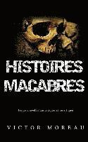 Histoires Macabres: Treize nouvelles fantastiques et horrifiques 1