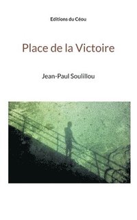 bokomslag Place de la Victoire