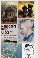 bokomslag Rencontre avec Vincent Van Gogh