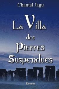 bokomslag La Villa des pierres suspendues