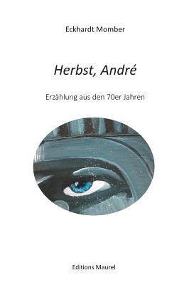 Eckhardt Momber - Herbst, André, Inbunden