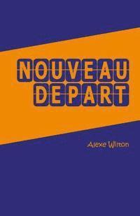 bokomslag Nouveau depart