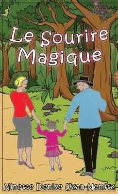 Ninette Denise Uzan-Nemitz - Sourire Magique, Inbunden