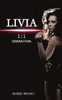 Livia 1: 1 Disparition 1