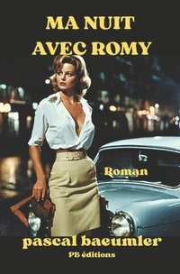 bokomslag Ma Nuit Avec Romy