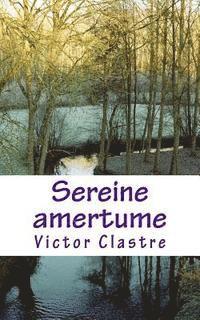 Victor Clastre - Sereine Amertume, Häftad